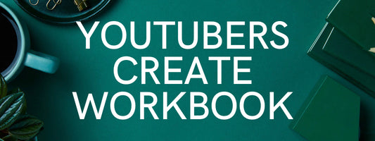 YouTubers Create Workbook