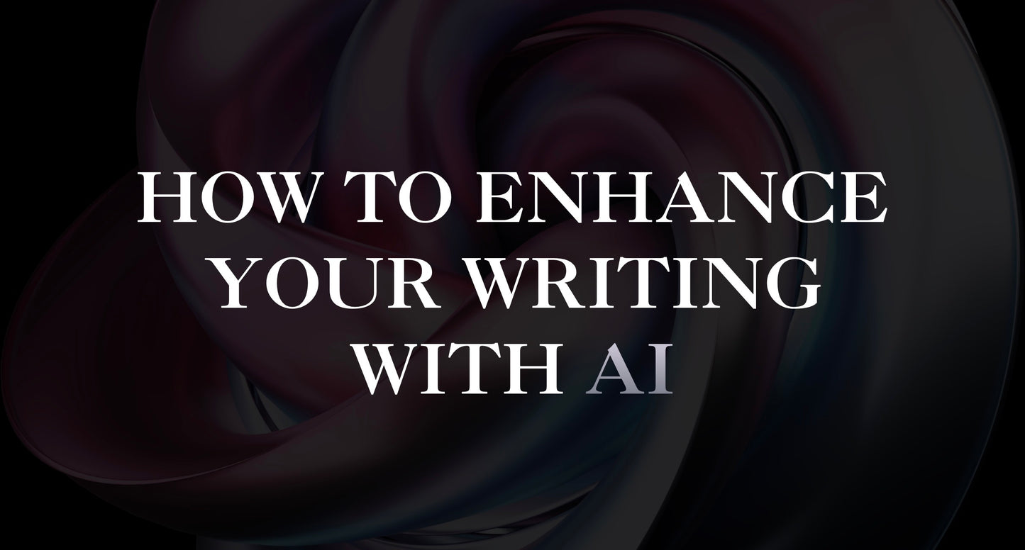 How To Enhance Your Writing Using Ai